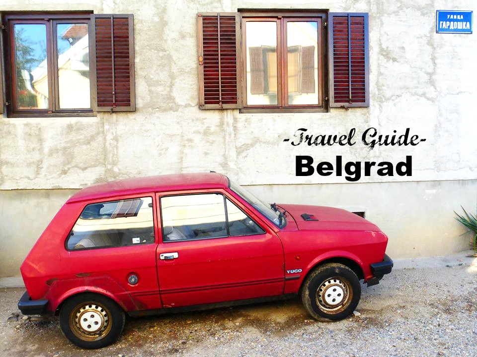 A Quick Guide to Belgrad