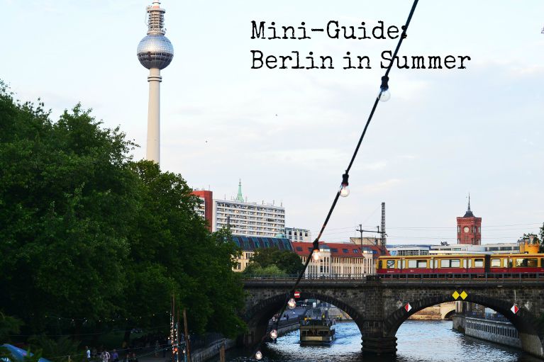 Mini-Guide: Berlin im Sommer